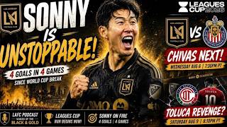 SONNY IS UNSTOPPABLE! Leagues Cup Starts NOW | LAFC vs Chivas Preview