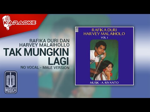 Rafika Duri dan Harvey Malaihollo – Tak Mungkin Lagi (Official Karaoke Video) No Vocal – Male Versi