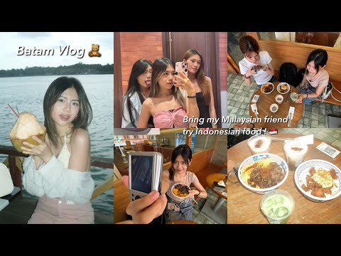 Batam Vlog ! Bring my malaysian friend to my hometown