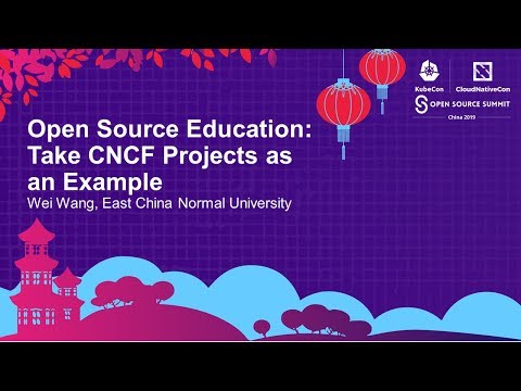 Open Source Education: Take CNCF Projects as an Example