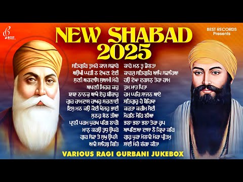 New Shabad 2025 - New Shabad Gurbani Kirtan 2025 (Jukebox) - Nonstop Gurbani - Nonstop Shabad Kirtan