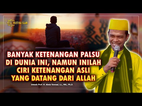 CIRI KETENANGAN ASLI YANG DATANG DARI ALLAH. Ust. Abdul Somad. UAS