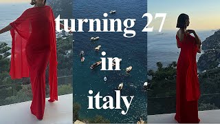 Turning 27 in Positano, Italy 🇮🇹
