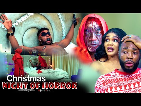 Christmas Eve And Night Of Horror - Nigerian Movie