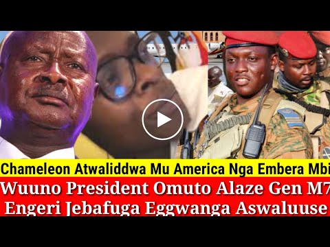 Tebinaggwa Gen Museveni Akiguddeko Mubukambwe Chameleon Embeera Mbi  Atwalibwa Mu U.S