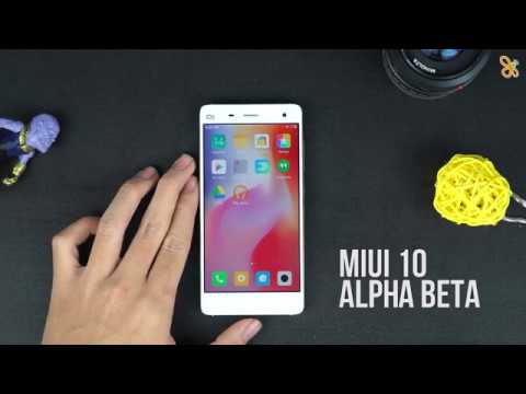 (VIETNAMESE) Trải nghiệm MIUI 10 trên Xiaomi Mi 4: Tuyệt vời!