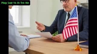 Quy Trình Kháng Cáo Khi Bị Từ Chối Visa Mỹ