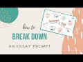 Deconstructing Essay Prompts and Strategies