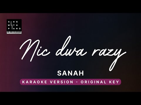 Nic dwa razy – Sanah (Original Key Karaoke) – Piano Instrumental Cover with Lyrics and Tutorial