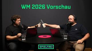 Episode 169 - WM 2026 Vorschau