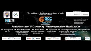Day-1(29.08.25)-Panel Discussion GCC SUMMIT2025 @ GIFT CITY, GANDHINAGAR