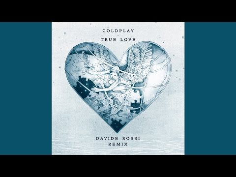 Coldplay - True Love [Davide Rossi Remix] (Official Audio)