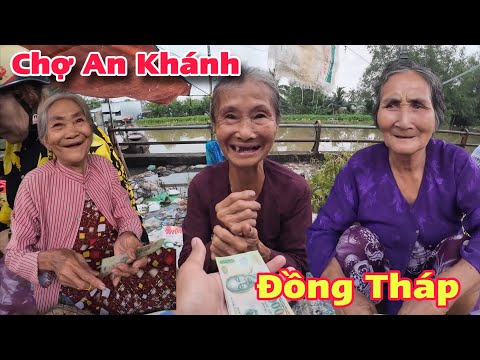 Chợ An Khánh Châu Thành Đồng Tháp Người Lớn Tuổi Khó Khăn Hạnh Phúc Nhận Quà Ở Mỹ | Khương Nhựt Minh