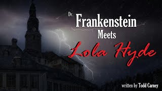 Frankenstein Meets Lola Hyde -- (Female x Listener) (F4A) (Audio Roleplay) (Jekyll and Hyde)