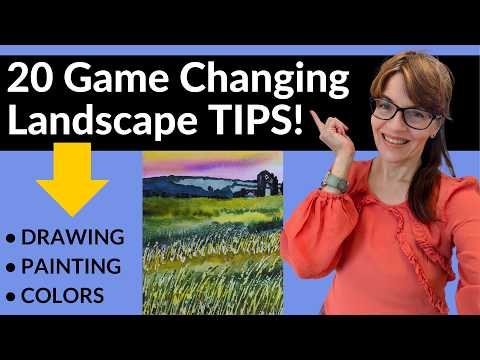 20 Game Changing LANDSCAPE Tips! (Watercolor Painting, Drawing and Color Choice)