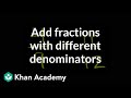 Mastering Addition of Fractions with Different Denominators