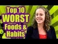 Identifying the Top 10 Worst Foods and Habits for Health