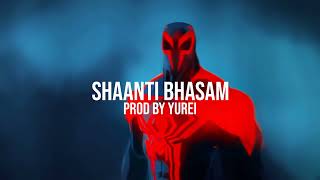 Slayer x @yureibeats  I SHAANTI BHASAM (Official Audio) | 2023 |