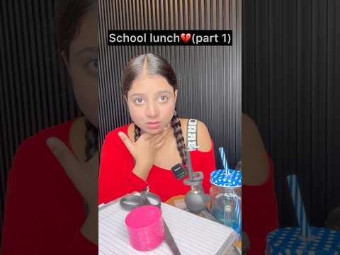 School lunch is an emotion🥺#schoollunch #schoollunchbox #lunchtime #schoollife #schooldays #ytshort
