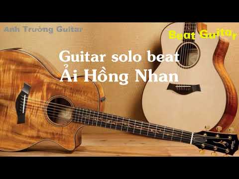 Karaoke Ải Hồng Nhan - Cần Vinh x Lee Ken Guitar Solo Beat Acoustic | Anh Trường Guitar