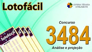 ANÁLISE E PROJEÇÃO PARA O CONCURSO 3484 DA LOTOFÁCIL