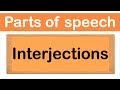 Understanding Interjections and Their Uses