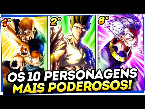 🔥RANKING DEFINITIVO! OS 10 PERSONAGENS MAIS PODEROSOS DE HUNTER x HUNTER!