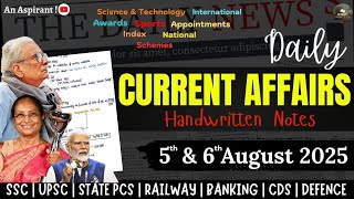 6th-5th August 2025 || Daily current affairs || Handwritten notes || An Aspirant !