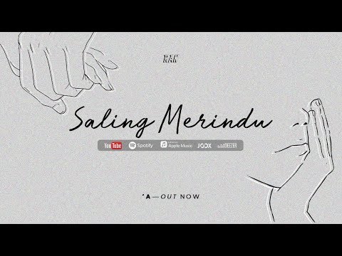 RAN | "A" — Saling Merindu (Official Audio)