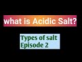 Acidic Salts and Their Properties