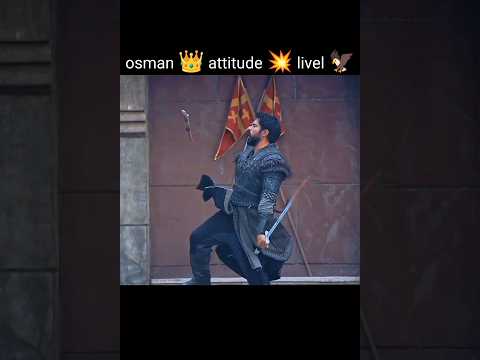 Osman 👑Next level attitude 💥 osman killer attack 🔥 #kurulusosman #shorts #ytshorts #osman #attitude
