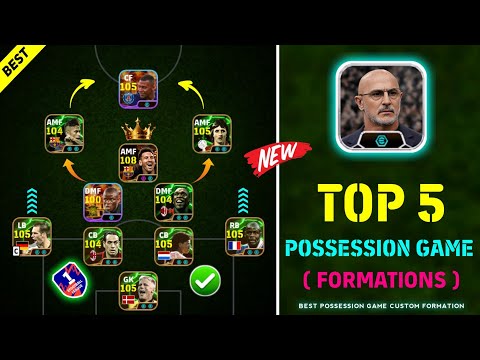 Top 5 Best Formations For Possession Game In eFootball 2025 Mobile || Best Custom Formation 🔥