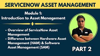 ServiceNow Asset Management Tutorial | Module 1-Part 2