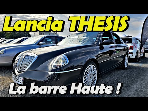 PAS SANS INTÉRÊT CE DERNIER HAUT DE GAMME DE LANCIA ! LA THESIS (avec son Proprio)