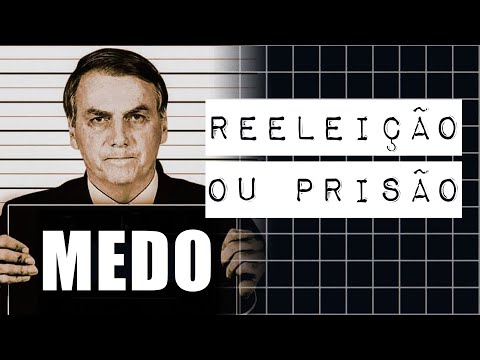BOLSONARO REVELA MEDO DE SER PRESO