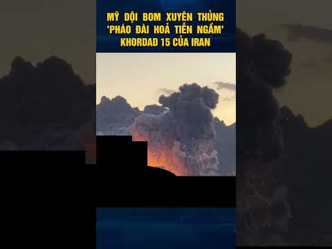 Mỹ dội bom xuyên thủng 'Pháo đài hoả tiễn ngầm' Khordad 15 của Iran | Trung Quốc Hậu Trường