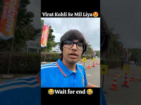 Virat Kohli Se Mil Liya😍😂#funny #viral #shorts