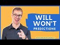 Predictions Using 'Will' and 'Be Going To'