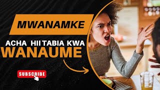 MADHARA YA MKE KUWA MUONGEAJI KUPITILIZA 