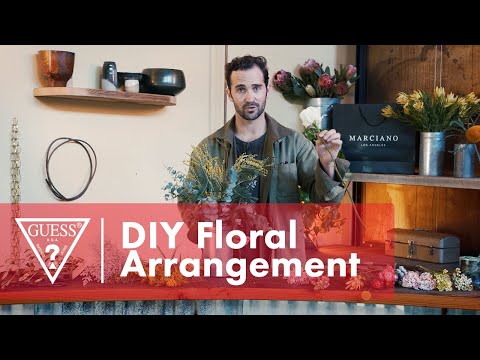 DIY Floral Arrangement with The Unlikely Florist | #LoveGUESS