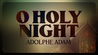 O HOLY NIGHT - Adolphe Adam (for Saxophone Ensemble)