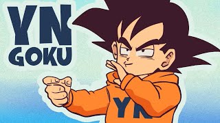 YN GOKU!