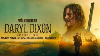 202 - Bizet: Carmen / Act 3: C'est les contrabandiers... Je dis que rien (Daryl Dixon)