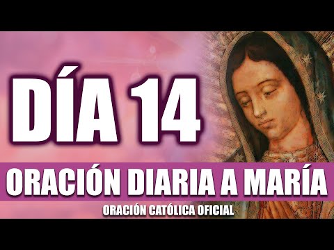 ORACIÓN DIARIA A LA VIRGEN MARÍA DE HOY JUEVES 14 DE NOVIEMBRE de 2024-DÍA 14🙏🏻♥️ORACIÓN CATÓLICA