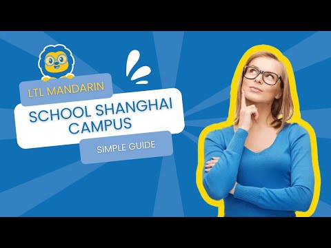 HOW TO - Find LTL Mandarin School Shanghai Campus