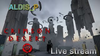 Crimson Desert ￼part 31