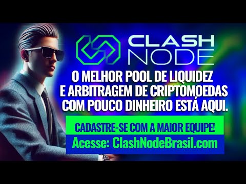 MELHOR POOL DE LIQUIDEZ COM POUCO DINHEIRO E ARBITRAGEM DE CRIPTOMOEDAS ESTÃO NA CLASH NODE.