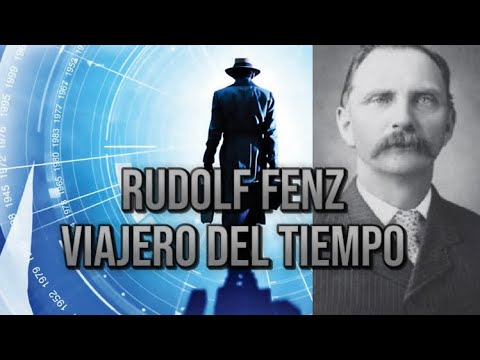 Rudolf Fenz el viajero del TIEMPO