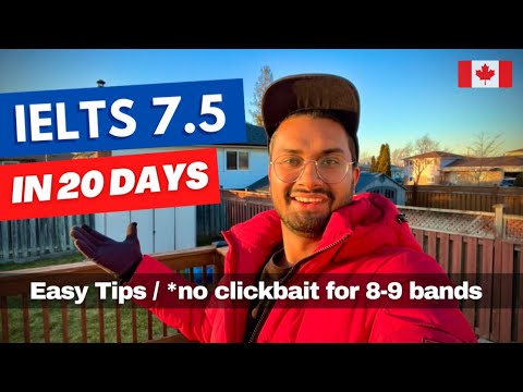 IELTS 7.5 Bands in 20 Days 🇨🇦 *No *ClickBait
