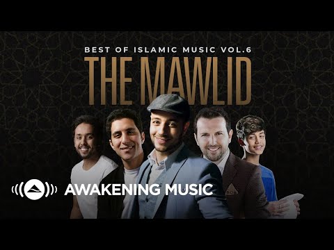 Awakening Music  - The Mawlid: Best of Islamic Music | Live Stream
